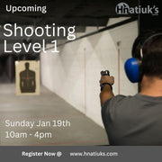 Shooting Level 1,  Jan 19th, 2025, 10am-4pm